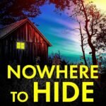 Nowhere to Hide  By Keri Beevis