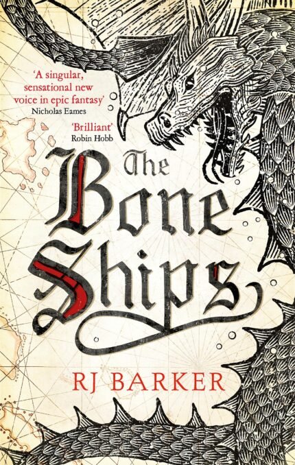 The Bone Ships By R.J. Barker