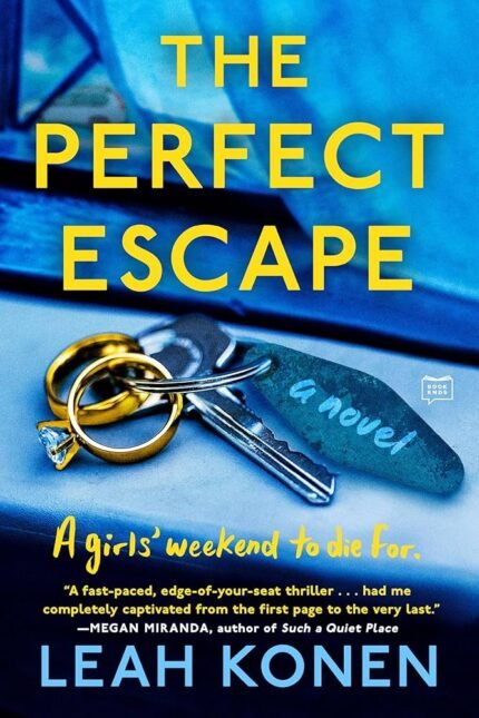 The Perfect Escape  By Leah Konen