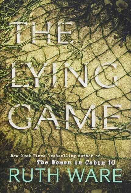 The Lying Game By Ruth Ware