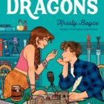Dating and Dragons By Kristy Boyce