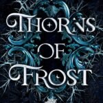 Thorns of Frost By Krista Street