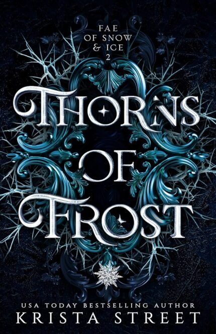 Thorns of Frost By Krista Street