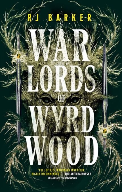 War Lords of Wyrdwood By R.J. Barker