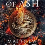 Legacy of Ash  By Matthew Ward