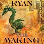 The Waking Fire By Anthony Ryan