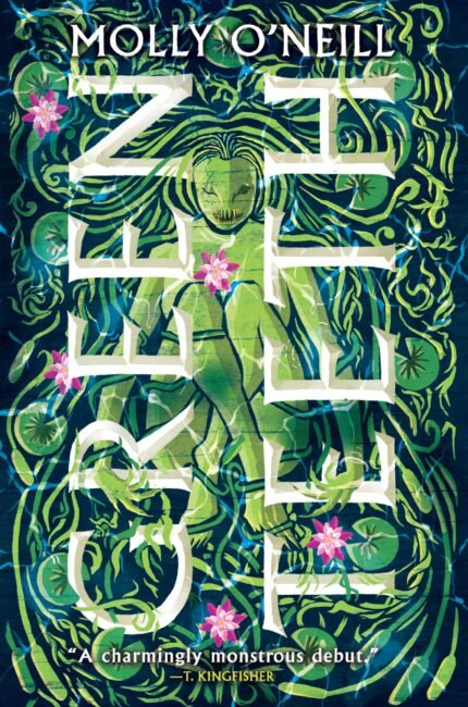 Greenteeth By Molly O'Neill