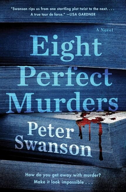 Eight Perfect Murders By Peter Swanson