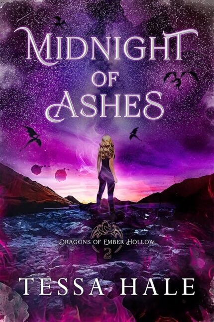 Midnight of Ashes  By Tessa Hale