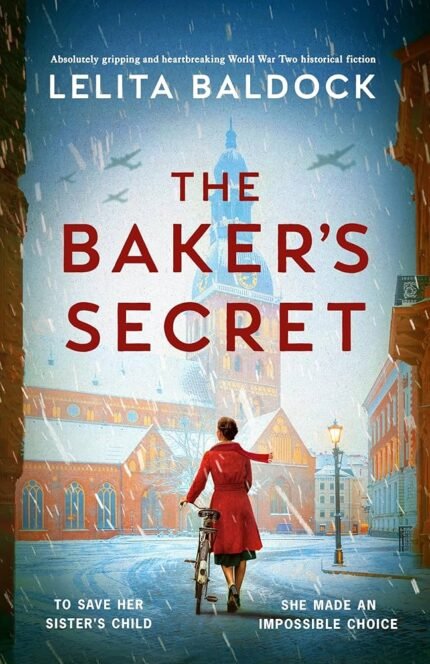 The Baker's Secret By Lelita Baldock