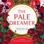 The Pale Dreamer By Samantha Shannon