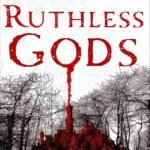 Ruthless Gods  By Emily A. Duncan