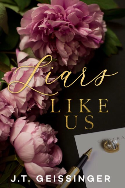 Liars Like Us By J.T. Geissinger