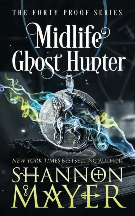 Midlife Ghost Hunter By Shannon Mayer