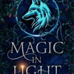 Magic in Light By Krista Street