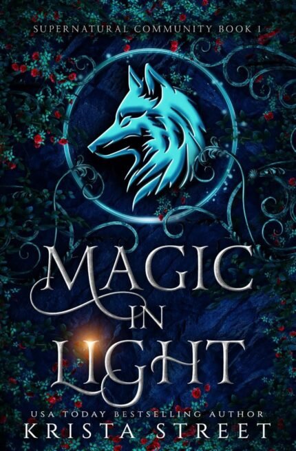 Magic in Light By Krista Street