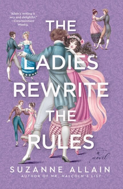 The Ladies Rewrite the Rules By Suzanne Allain