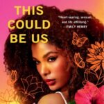 This Could Be Us  By Kennedy Ryan