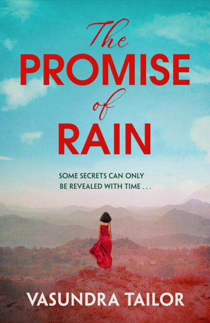 The Promise of Rain By Vasundra Tailor