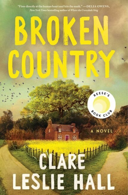 Broken Country By Clare Leslie Hall
