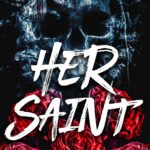 Her Saint  By Harmony West