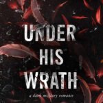 Under His Wrath By Rhea Harp