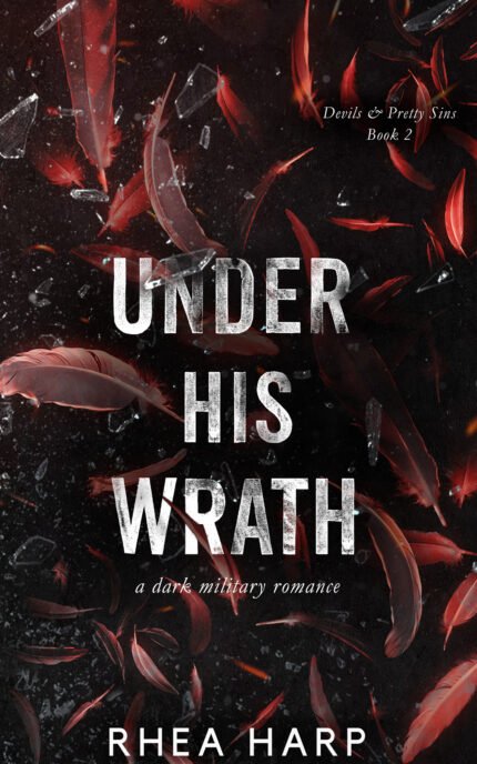 Under His Wrath By Rhea Harp