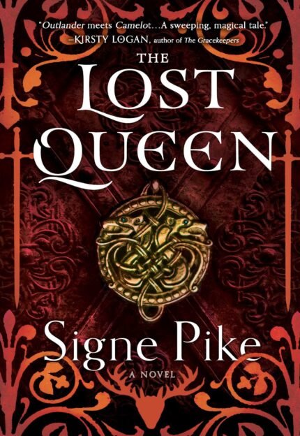 The Lost Queen By Signe Pike