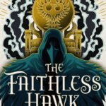 The Faithless Hawk By Margaret Owen