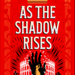 As the Shadow Rises By Katy Rose Pool