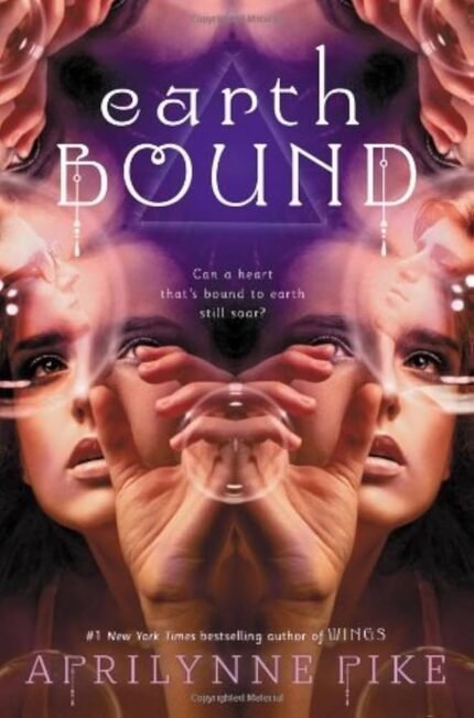 Earthbound By Aprilynne Pike