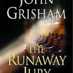 The Runaway Jury  By John Grisham
