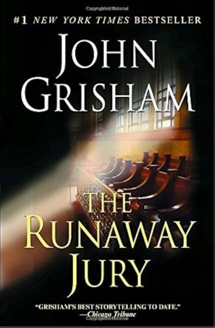 The Runaway Jury  By John Grisham