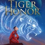 Tiger Honor By Yoon Ha Lee