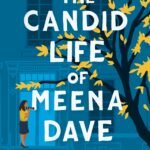 The Candid Life of Meena Dave  By Namrata Patel