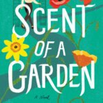 Scent of a Garden  By Namrata Patel