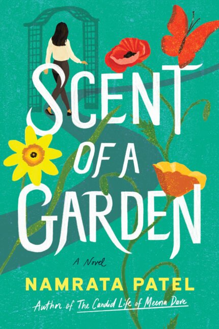 Scent of a Garden  By Namrata Patel