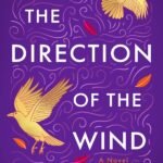 The Direction of the Wind  By Mansi Shah