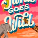 Jana Goes Wild By Farah Heron