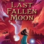 The Last Fallen Moon By Graci Kim
