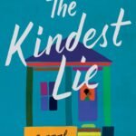The Kindest Lie By Nancy Johnson