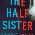 The Half Sister  By Sandie Jones