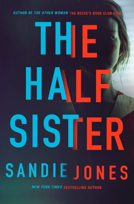 The Half Sister  By Sandie Jones