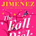 The Fall Risk  By Abby Jimenez