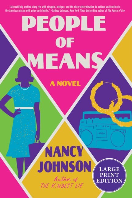 People of Means By Nancy Johnson