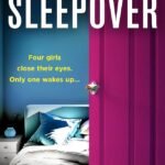 The Night of the Sleepover By Kerry Wilkinson