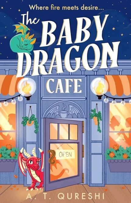 The Baby Dragon Cafe By Aamna Qureshi