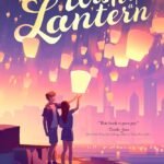 When You Wish Upon a Lantern By Gloria Chao