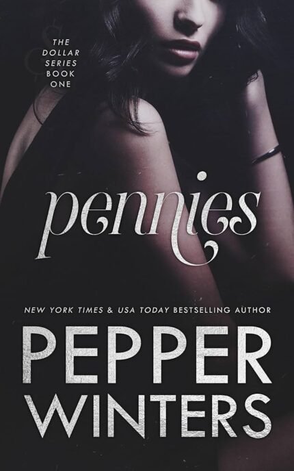 Pennies  By Pepper Winters