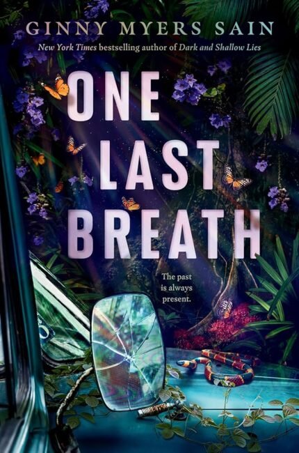 One Last Breath By Ginny Myers Sain